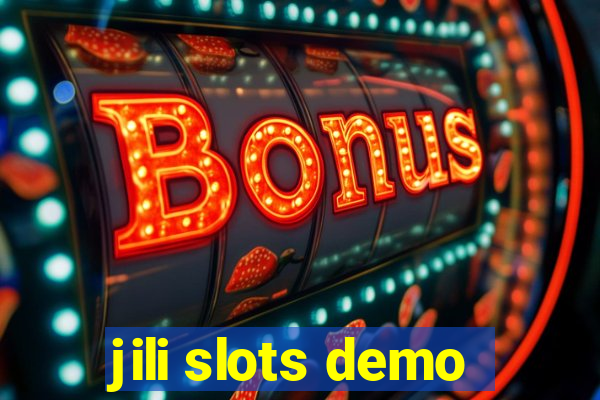 jili slots demo